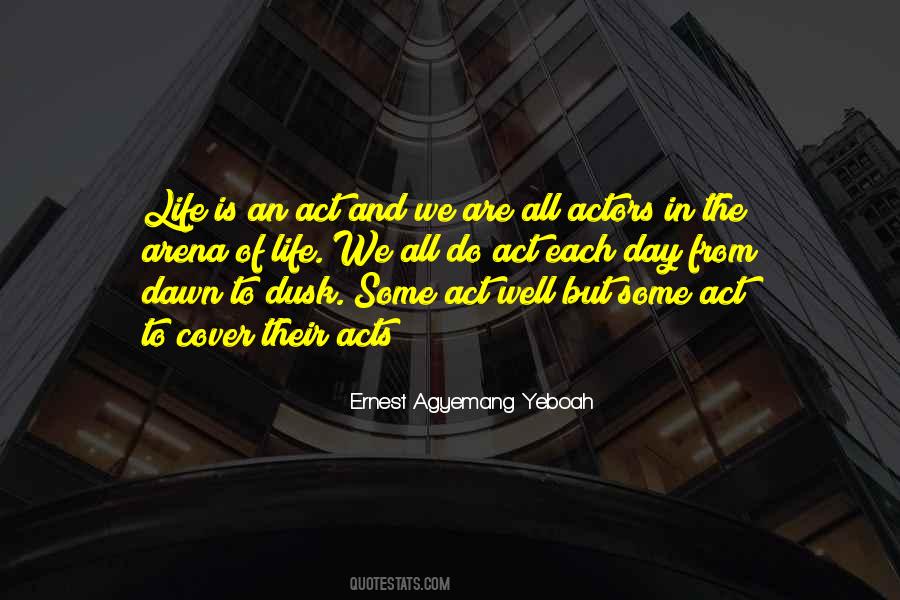 Ernest Agyemang Yeboah Quotes #1477334