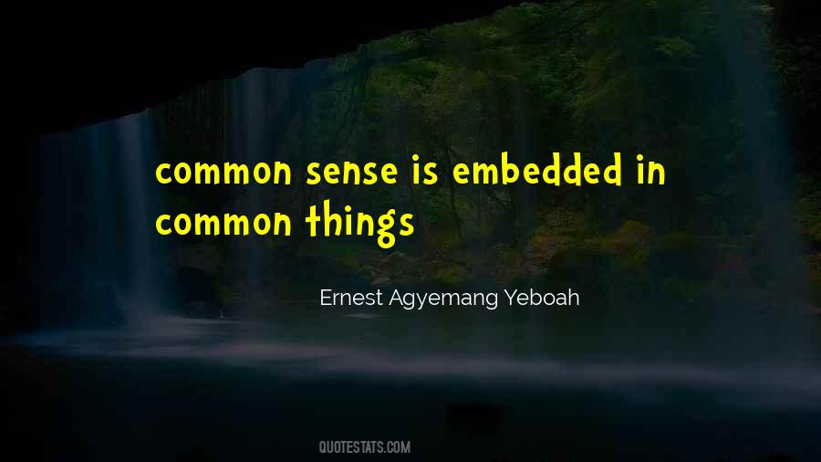 Ernest Agyemang Yeboah Quotes #185554