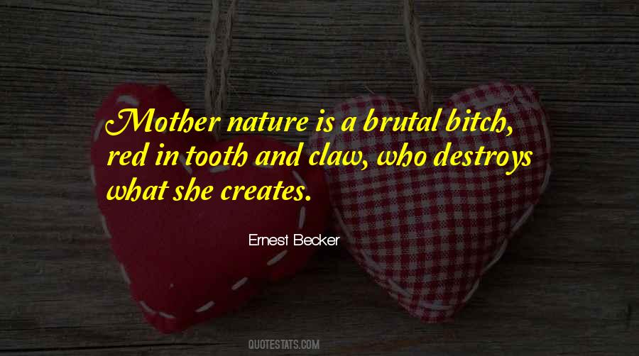 Ernest Becker Quotes #1062571