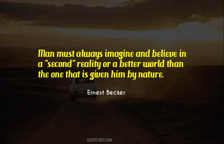 Ernest Becker Quotes #1112447