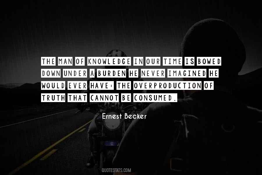 Ernest Becker Quotes #1357568