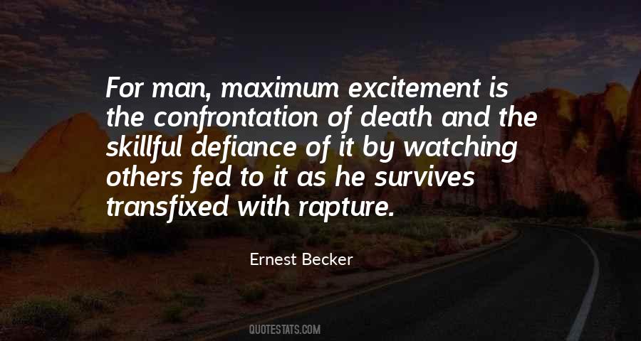 Ernest Becker Quotes #1620106