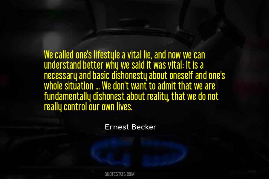 Ernest Becker Quotes #241967