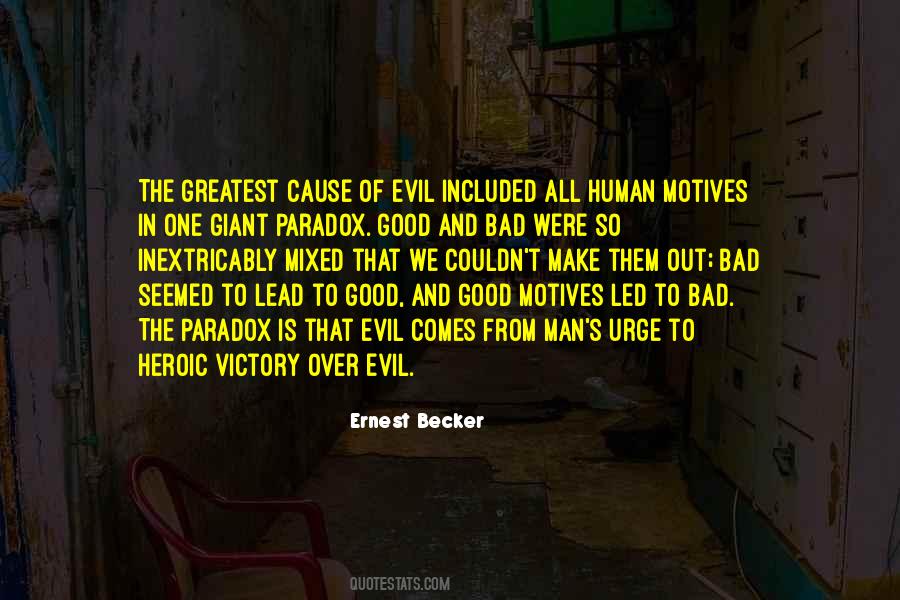 Ernest Becker Quotes #487485
