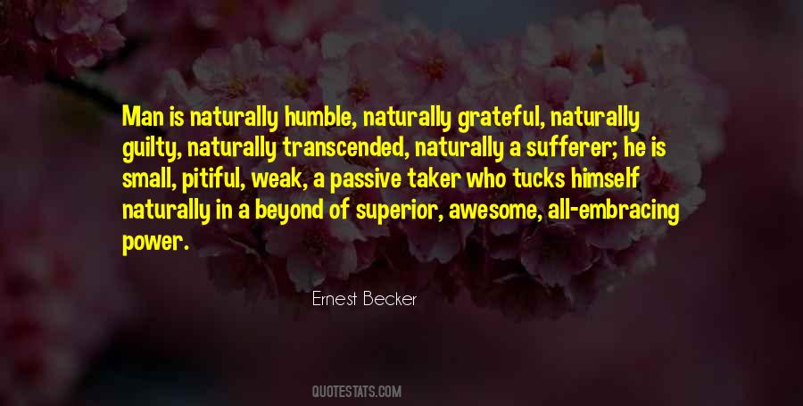 Ernest Becker Quotes #893015