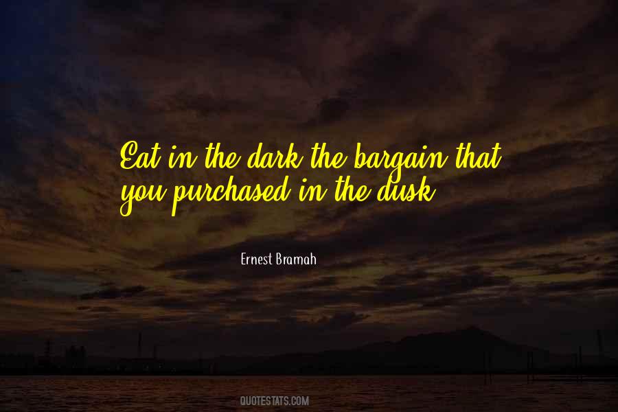 Ernest Bramah Quotes #1561127