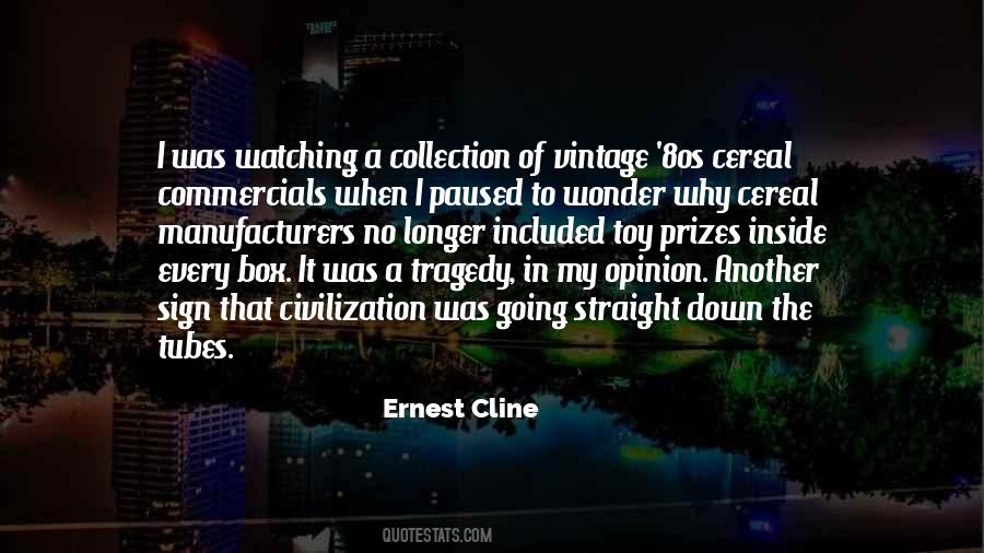 Ernest Cline Quotes #1442907