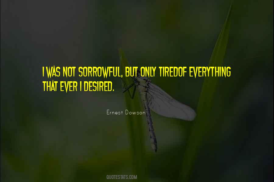 Ernest Dowson Quotes #125351
