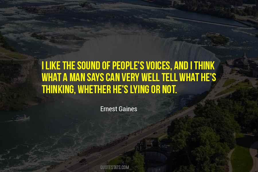 Ernest Gaines Quotes #1413673