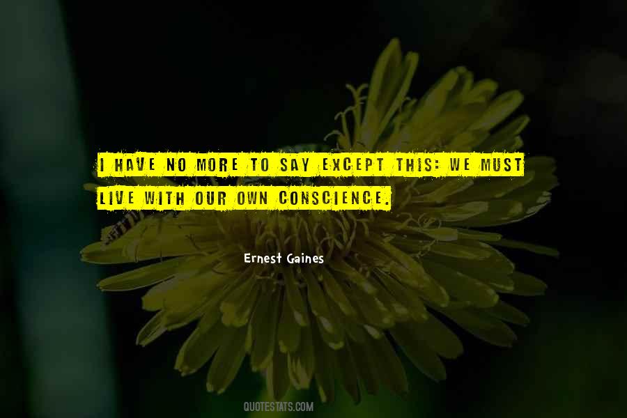 Ernest Gaines Quotes #546239