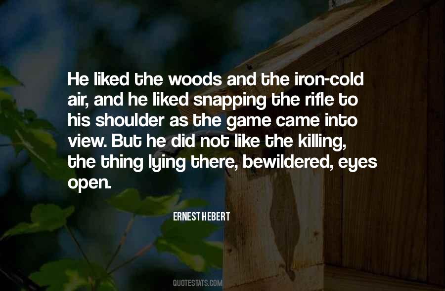 Ernest Hebert Quotes #594667