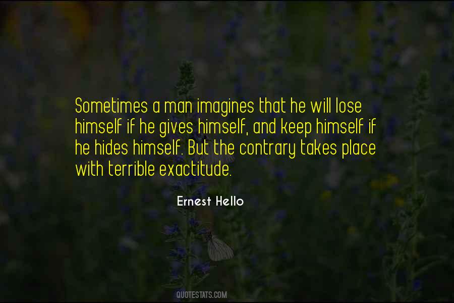 Ernest Hello Quotes #1364311