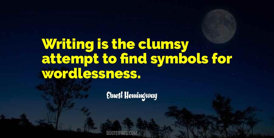Ernest Hemingway, Quotes #1459252 Ernest Hemingway, Quotes #1459252