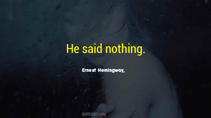 Ernest Hemingway, Quotes #1464504