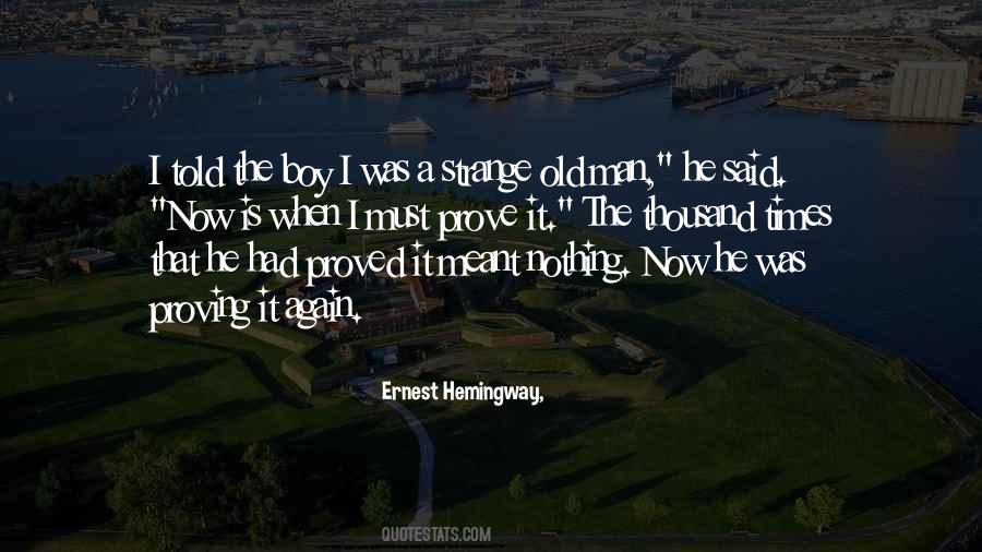 Ernest Hemingway, Quotes #1479875