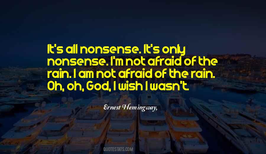 Ernest Hemingway, Quotes #1616354 Ernest Hemingway, Quotes #1616354