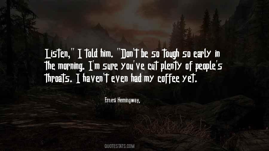 Ernest Hemingway, Quotes #170813