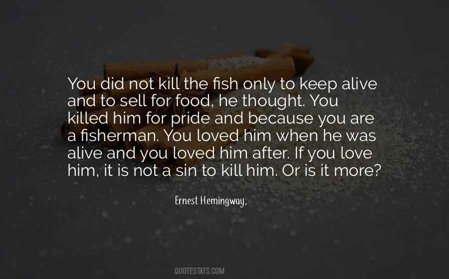 Ernest Hemingway, Quotes #1850719