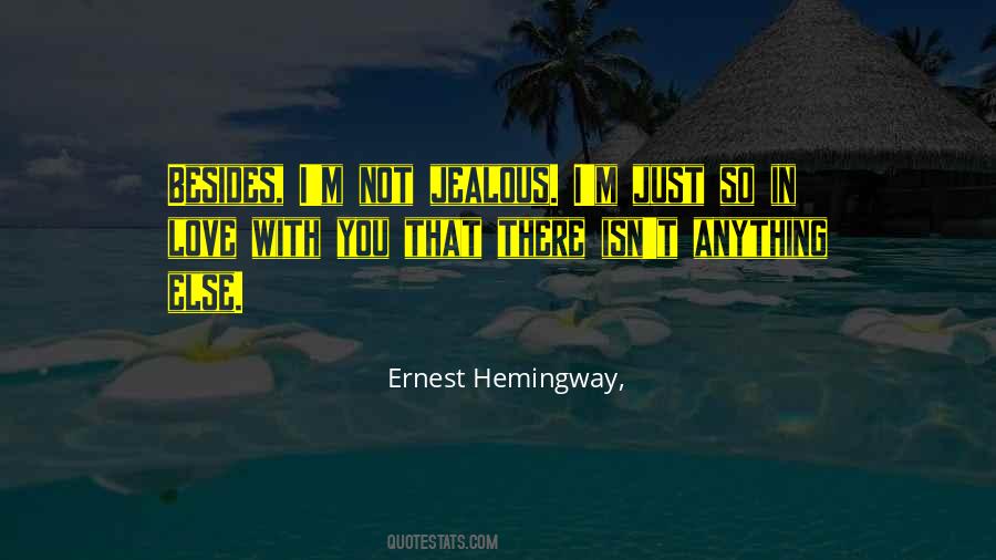 Ernest Hemingway, Quotes #314664