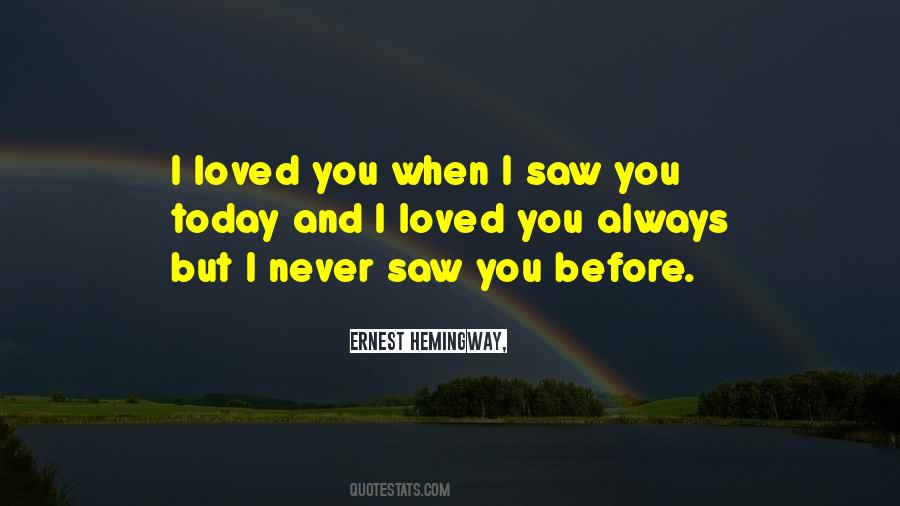 Ernest Hemingway, Quotes #395980 Ernest Hemingway, Quotes #395980