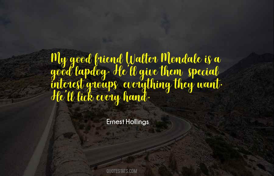 Ernest Hollings Quotes #428811