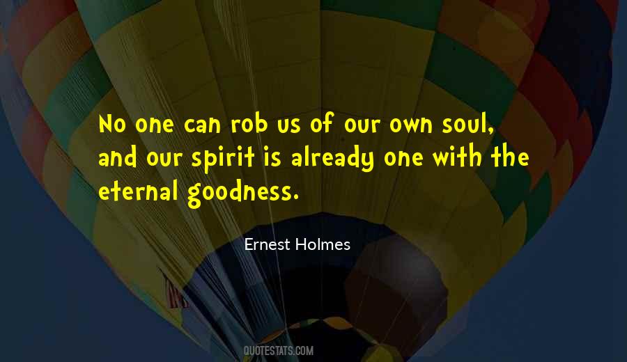 Ernest Holmes Quotes #1064310