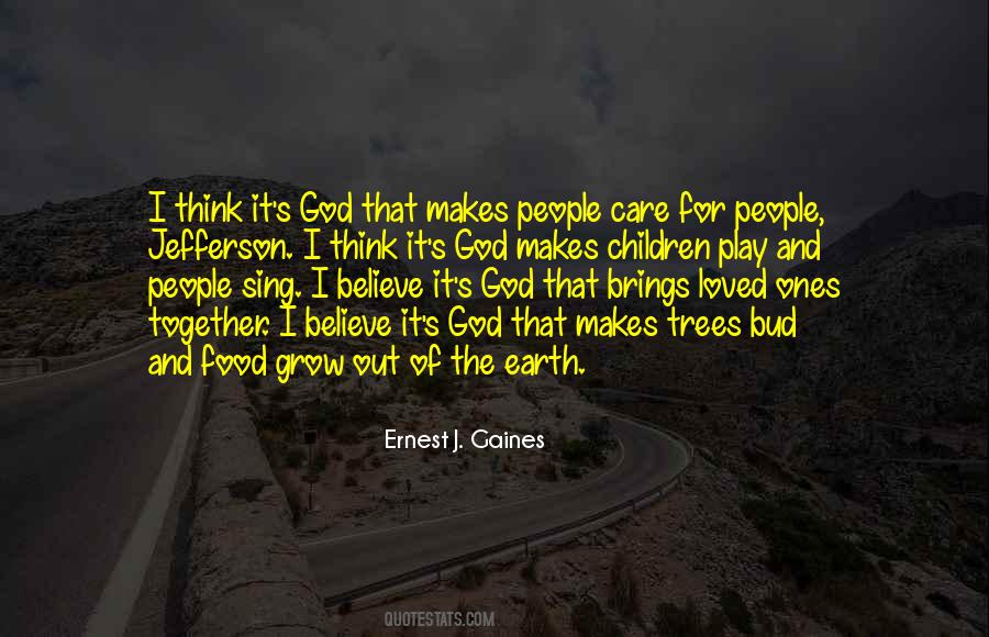 Ernest J. Gaines Quotes #1029965