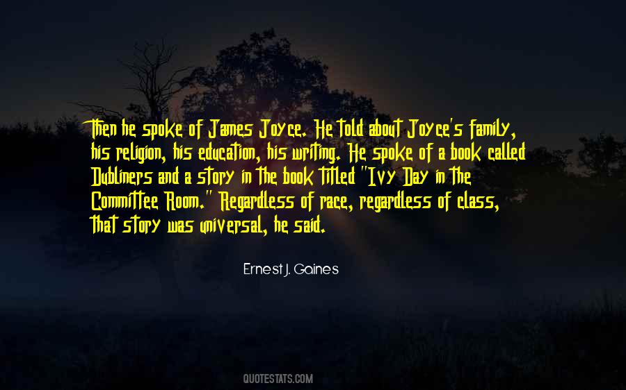 Ernest J. Gaines Quotes #1169429