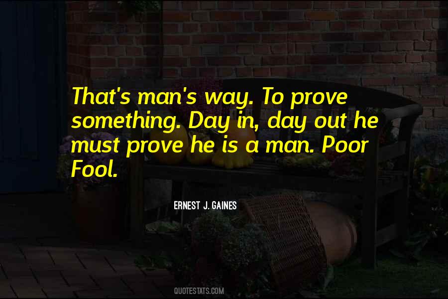 Ernest J. Gaines Quotes #364449
