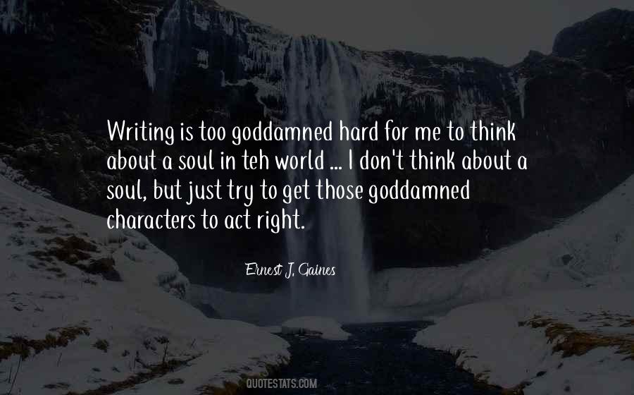 Ernest J. Gaines Quotes #65140