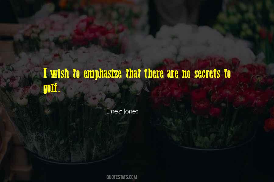 Ernest Jones Quotes #408611