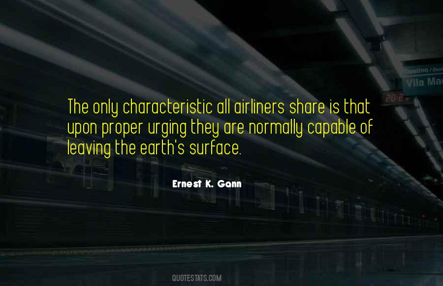 Ernest K. Gann Quotes #1271908