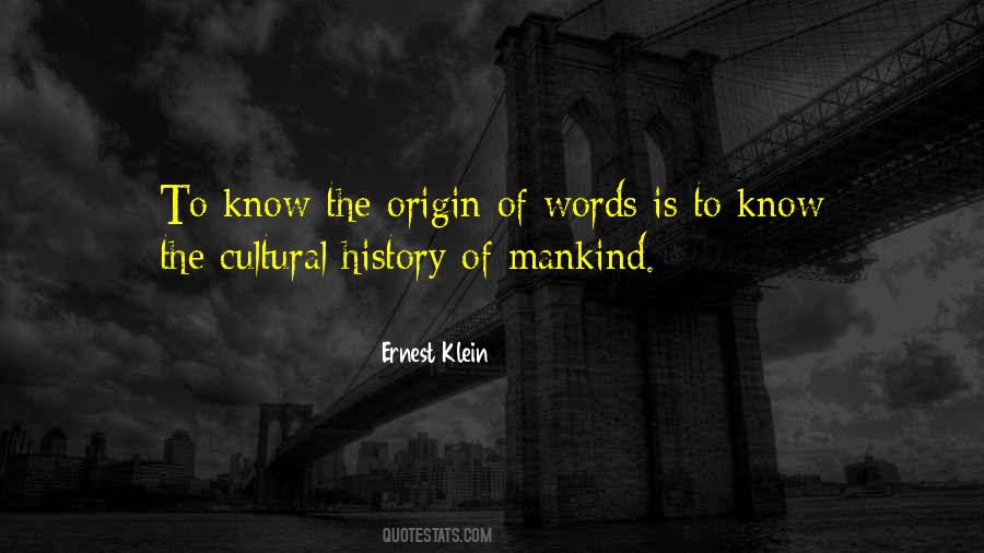 Ernest Klein Quotes #1630166