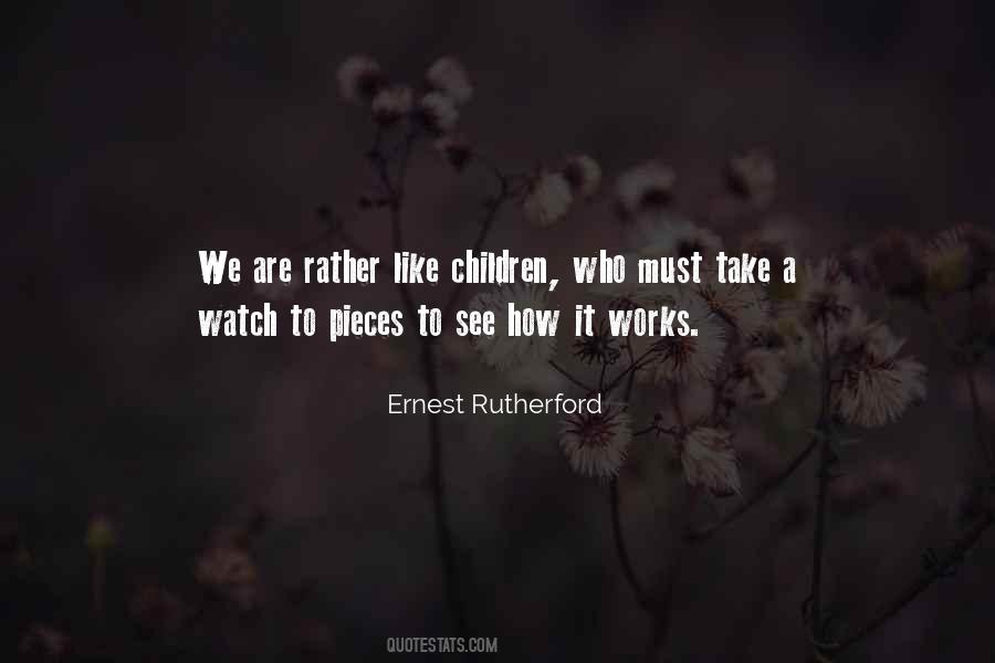 Ernest Rutherford Quotes #1115287