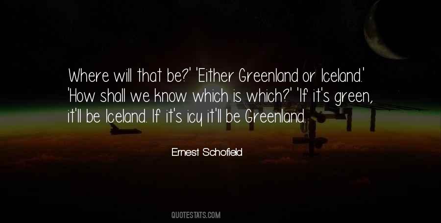 Ernest Schofield Quotes #113392