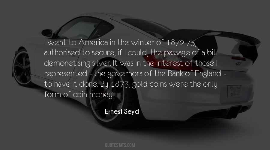 Ernest Seyd Quotes #750635