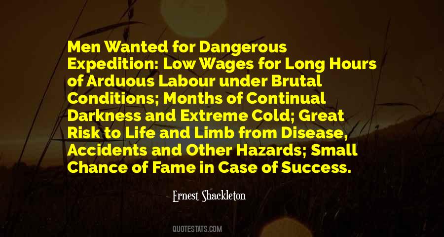 Ernest Shackleton Quotes #1052531