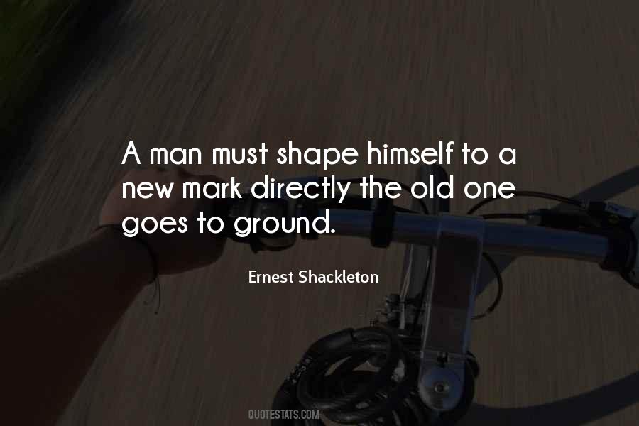 Ernest Shackleton Quotes #1623722