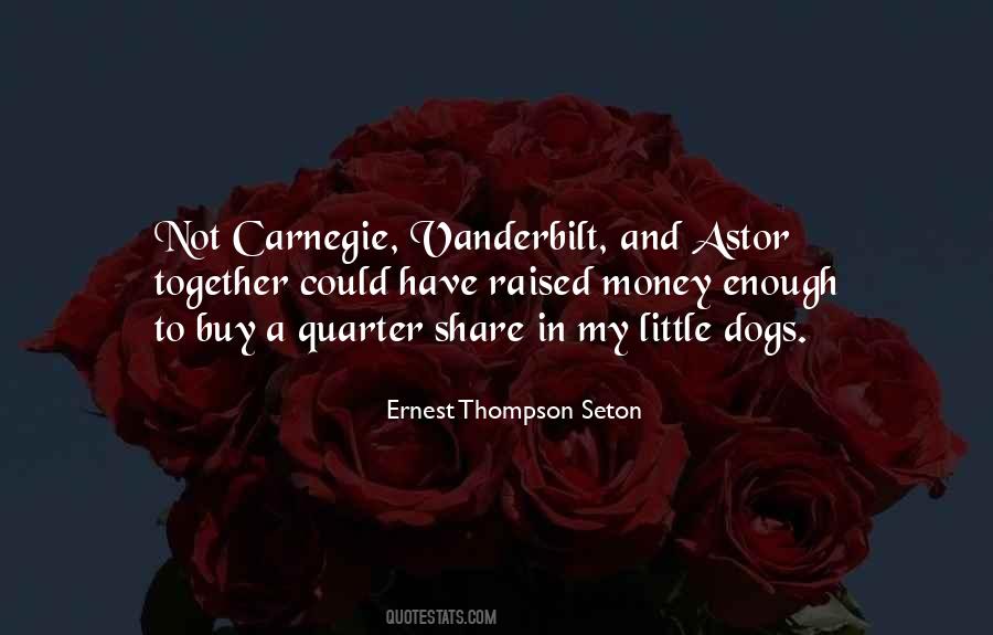 Ernest Thompson Seton Quotes #1837427