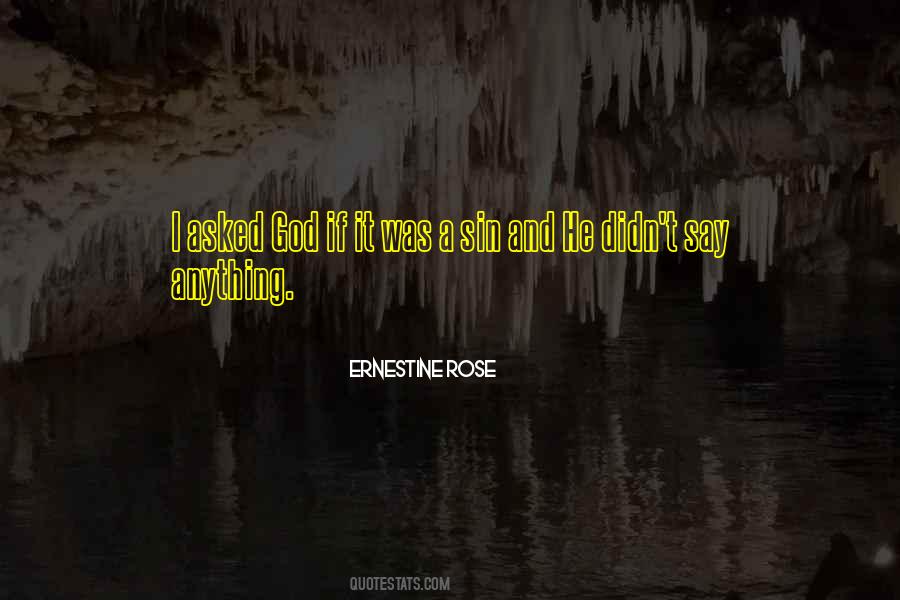 Ernestine Rose Quotes #1071613