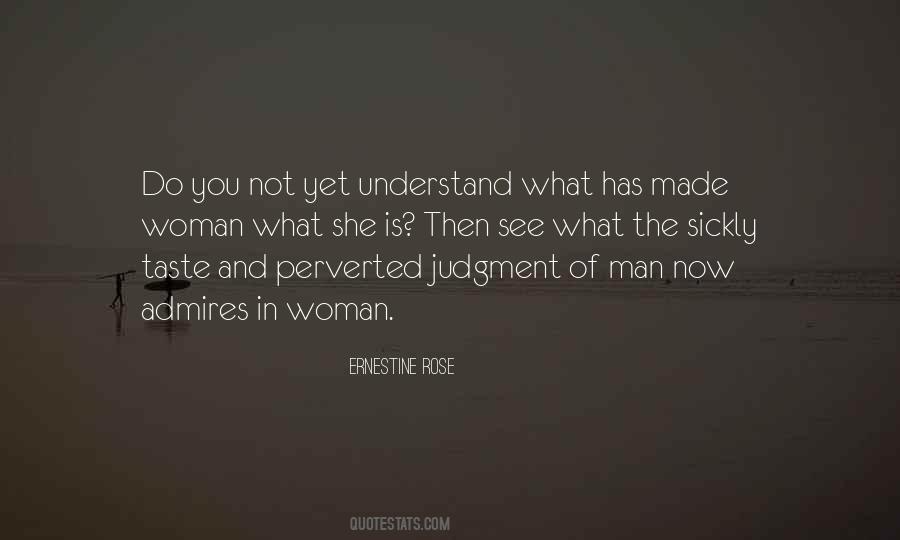 Ernestine Rose Quotes #1123148