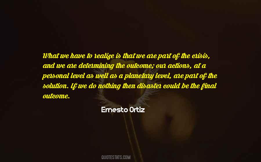 Ernesto Ortiz Quotes #254428