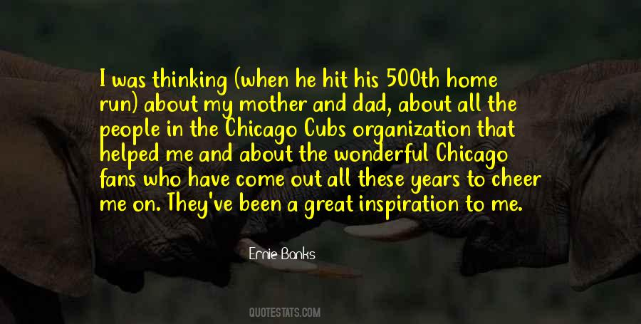 Ernie Banks Quotes #1249480