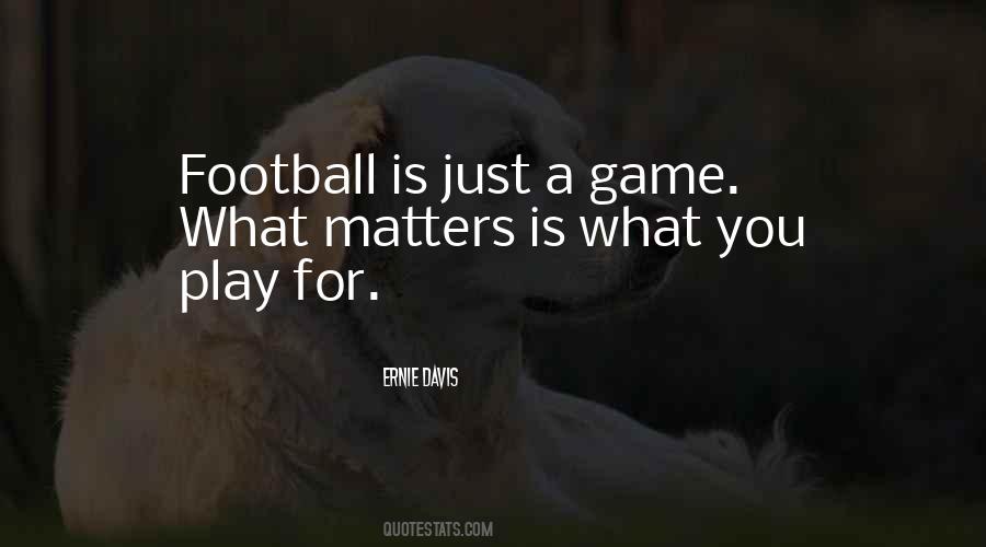 Ernie Davis Quotes #1870730 Ernie Davis Quotes #1870730