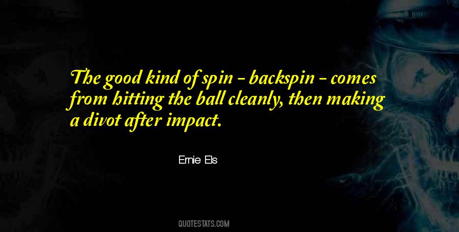 Ernie Els Quotes #209510