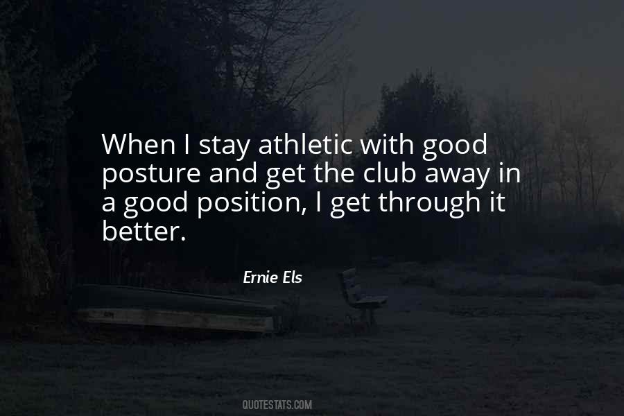 Ernie Els Quotes #629621