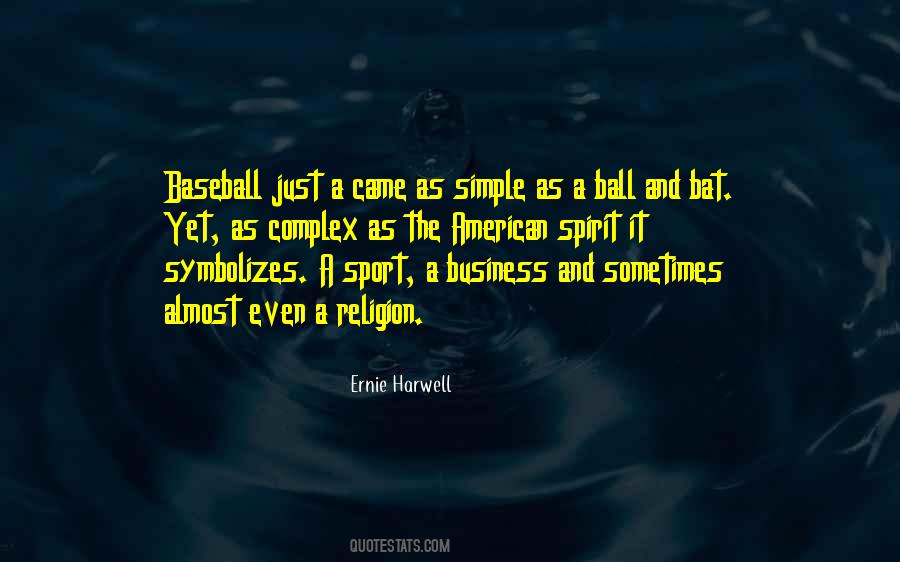 Ernie Harwell Quotes #1667252