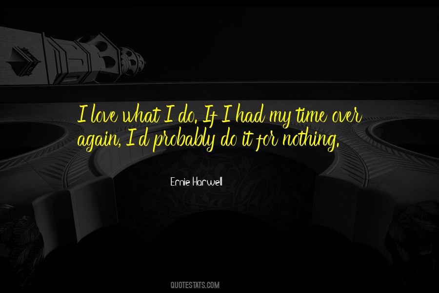 Ernie Harwell Quotes #93648