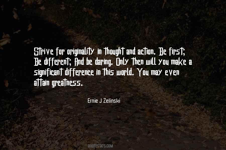 Ernie J Zelinski Quotes #1293418