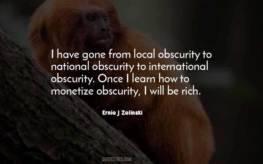 Ernie J Zelinski Quotes #1301460